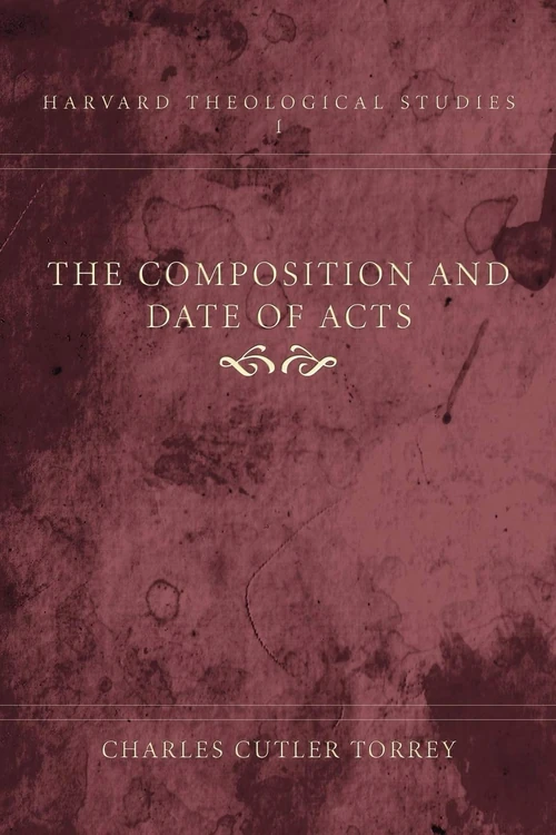 Cover of The Composition and Date of Acts