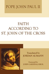 Cover of Faith According to Saint John of the Cross