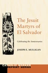 Cover of The Jesuit Martyrs of El Salvador