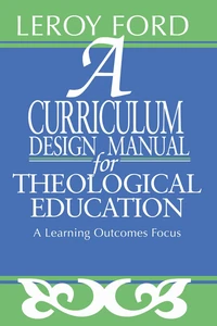 Cover of A Curriculum Design Manual for Theological Education