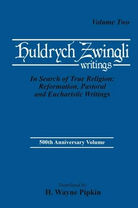 Cover of In Search of True Religion: Reformation, Pastoral, and Eucharistic Writings