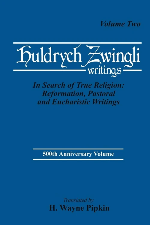 Cover of In Search of True Religion: Reformation, Pastoral, and Eucharistic Writings