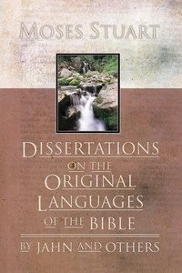 Cover of Dissertations on the Original Languages of the Bible