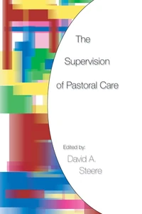Cover of The Supervision of Pastoral Care