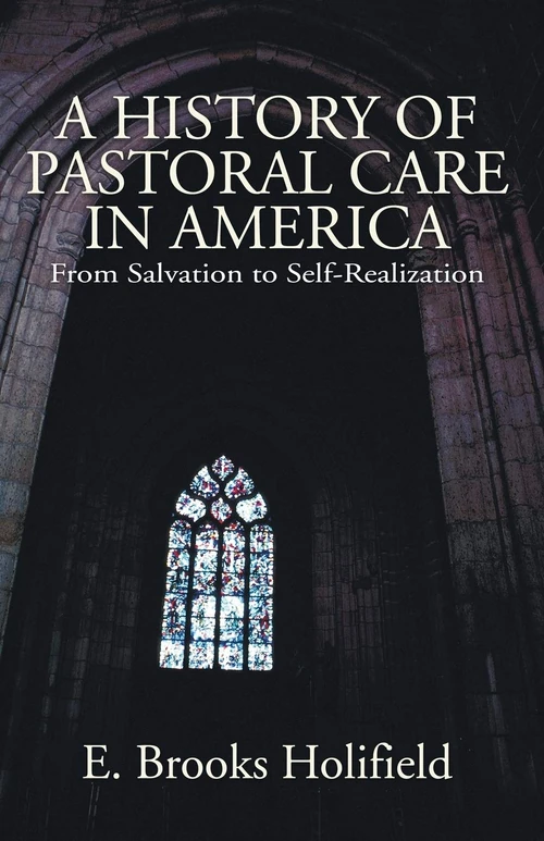 Cover of A History of Pastoral Care in America