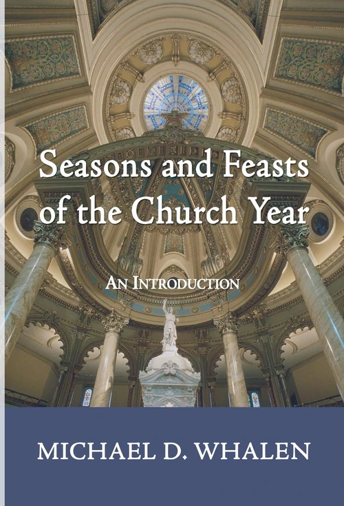 Cover of Seasons and Feasts of the Church Year