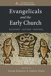 Cover of Evangelicals and the Early Church