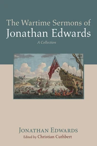 Cover of The Wartime Sermons of Jonathan Edwards