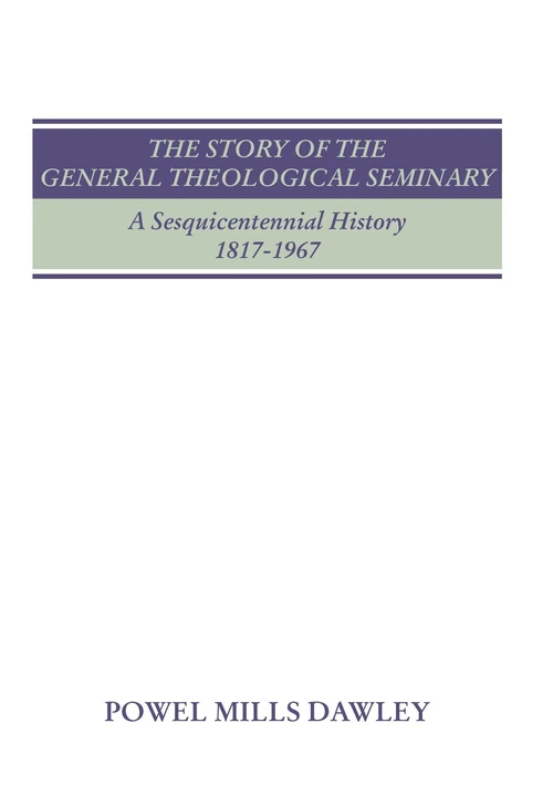 Cover of The Story of the General Theological Seminary