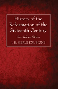 Cover of History of the Reformation of the Sixteenth Century