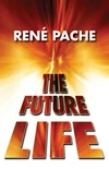 Cover of The Future Life