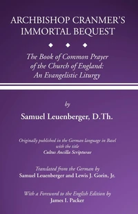 Cover of Archbishop Cranmer's Immortal Bequest