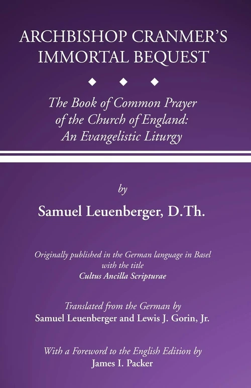Cover of Archbishop Cranmer's Immortal Bequest