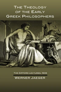 Cover of The Theology of the Early Greek Philosophers