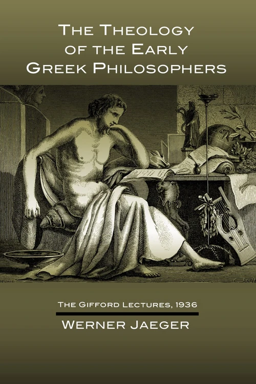 Cover of The Theology of the Early Greek Philosophers