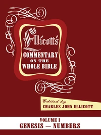 Cover of Ellicott’s Commentary on the Whole Bible Volume I