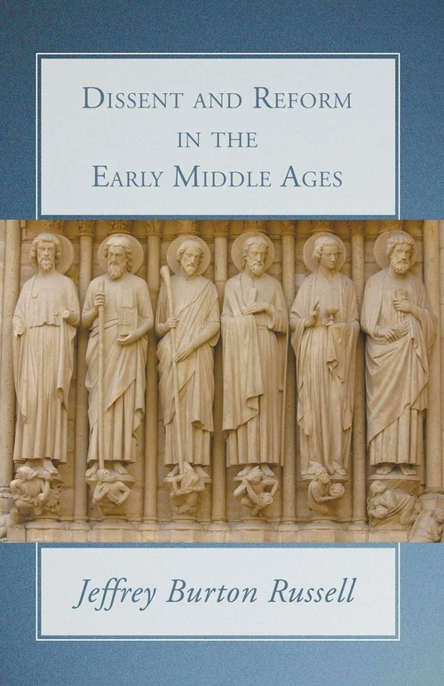 Cover of Dissent and Reform in the Early Middle Ages
