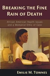 Cover of Breaking the Fine Rain of Death