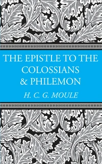 Cover of The Epistles to the Colossians and Philemon