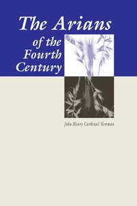 Cover of The Arians of the Fourth Century