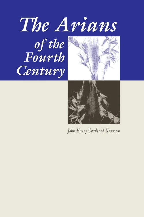 Cover of The Arians of the Fourth Century