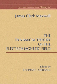 Cover of A Dynamical Theory of the Electromagnetic Field