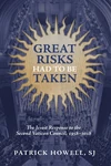 Cover of Great Risks Had to be Taken