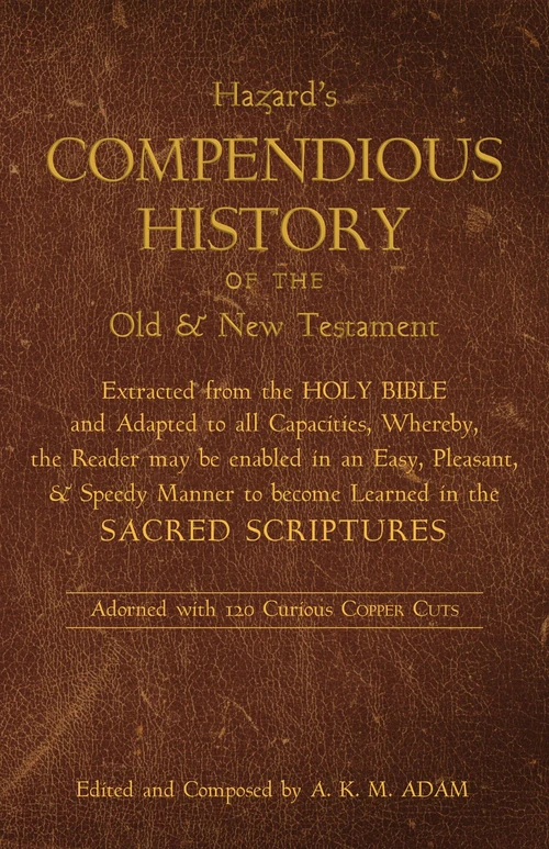 Cover of A Compendious History of the Old and New Testament