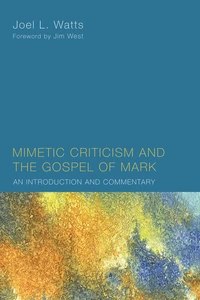 Cover of Mimetic Criticism and the Gospel of Mark