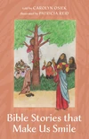 Cover of Bible Stories that Make Us Smile