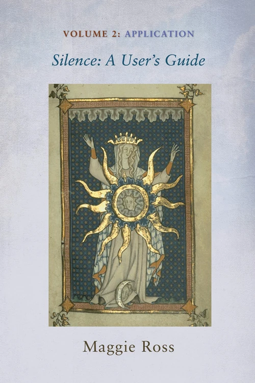 Cover of Silence: A User’s Guide, Volume Two