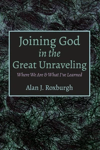 Cover of Joining God in the Great Unraveling