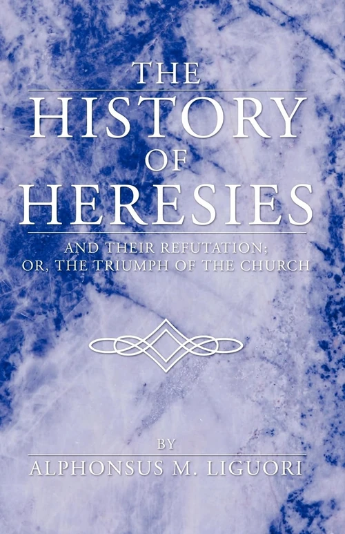 Cover of The History of Heresies