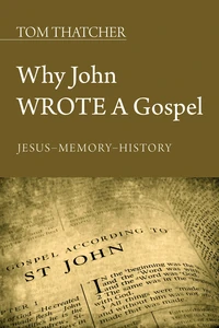 Cover of Why John Wrote a Gospel