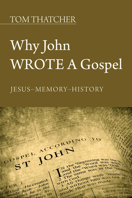 Cover of Why John Wrote a Gospel