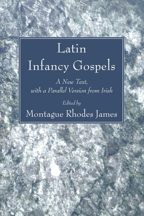 Cover of Latin Infancy Gospels