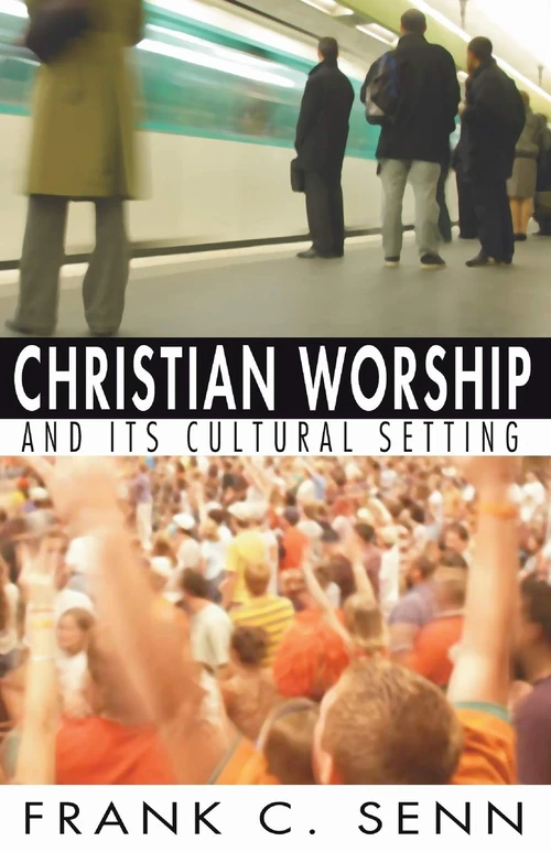 Cover of Christian Worship and Its Cultural Setting