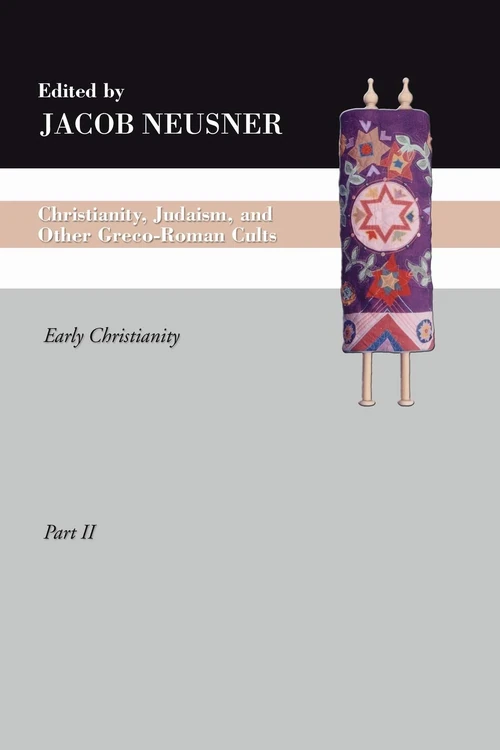 Cover of Christianity, Judaism and Other Greco-Roman Cults, Part 2