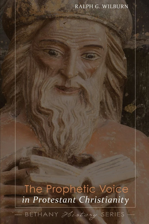 Cover of The Prophetic Voice in Protestant Christianity