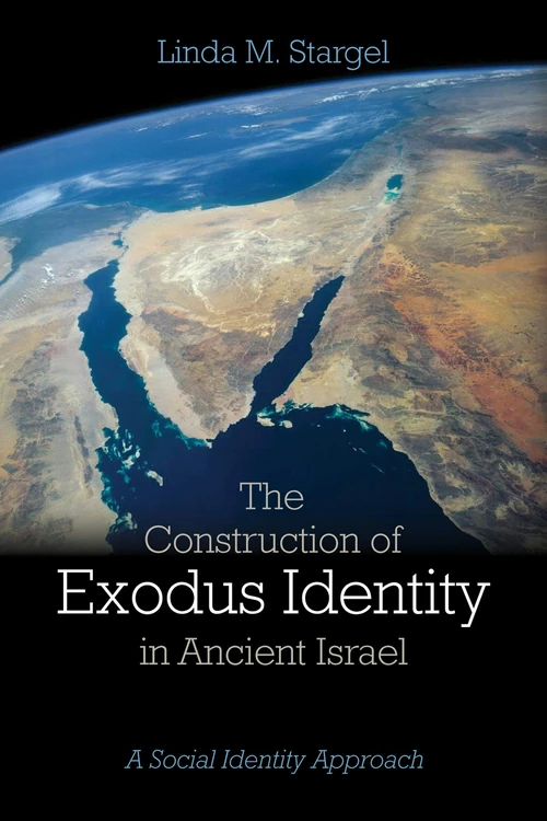 Cover of The Construction of Exodus Identity in Ancient Israel