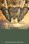 Cover of The Fall of the Church
