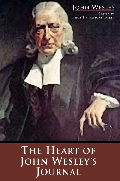 Cover of The Heart of John Wesley's Journal