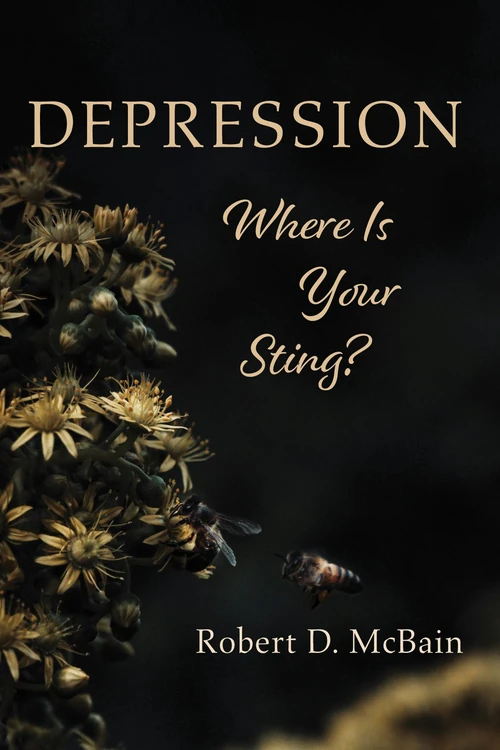 Cover of Depression, Where Is Your Sting?