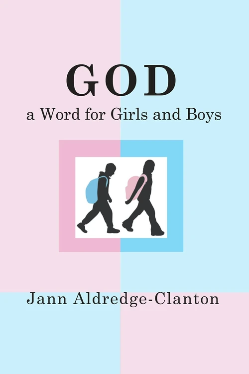 Cover of God, A Word for Girls and Boys