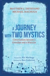 Cover of A Journey with Two Mystics