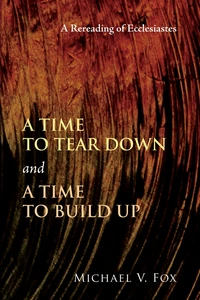 Cover of A Time to Tear Down and a Time to Build Up