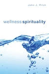 Cover of Wellness Spirituality