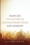 Cover of Essays on the History of Contemporary Praise and Worship