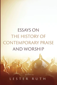 Cover of Essays on the History of Contemporary Praise and Worship