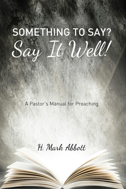 Cover of Something to Say? Say It Well!
